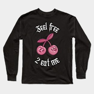 Feel Free to Eat Me y2k style design Long Sleeve T-Shirt